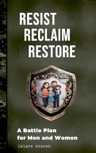 Resist, Reclaim, Restore