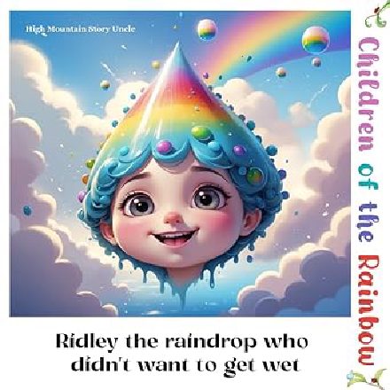 Ridley the raindrop who didn't want to get wet cover