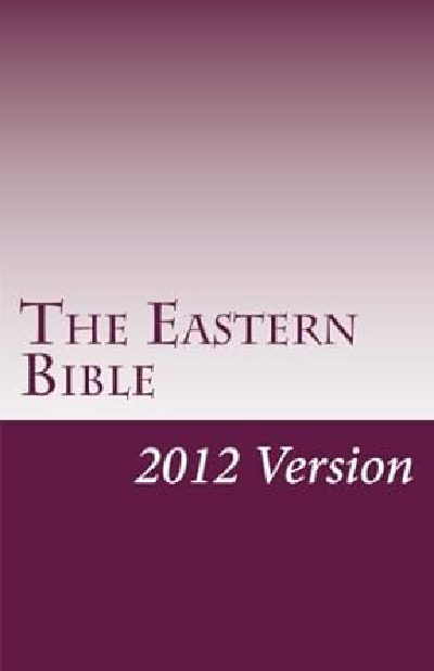 The Eastern Bible
