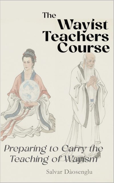 The Wayist Teachers Course