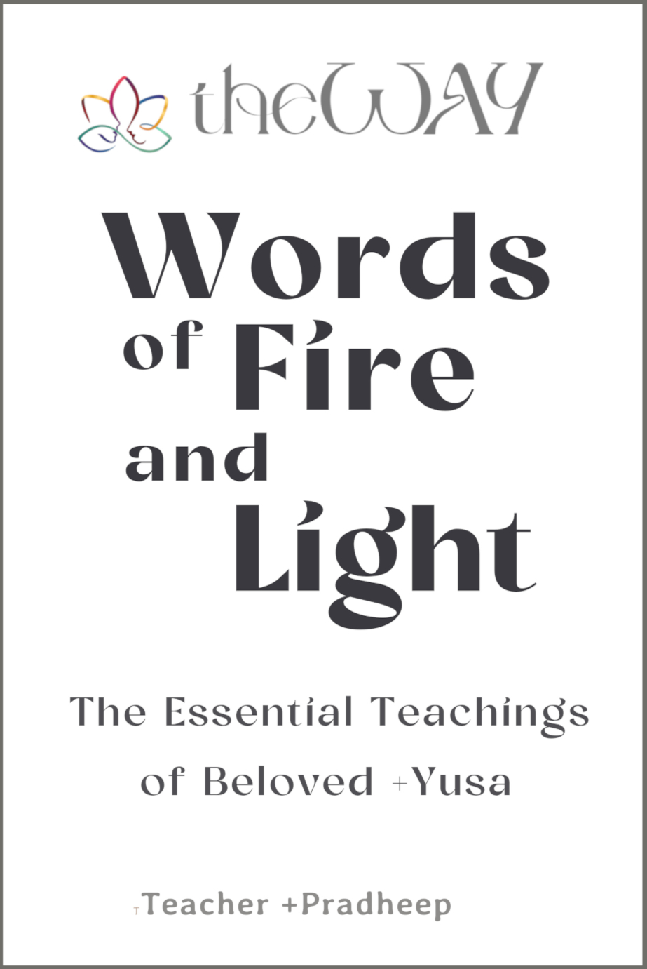 Fire and Light ebook cover web Words of Fire and Light book cover the teachings of Beloved Yusa