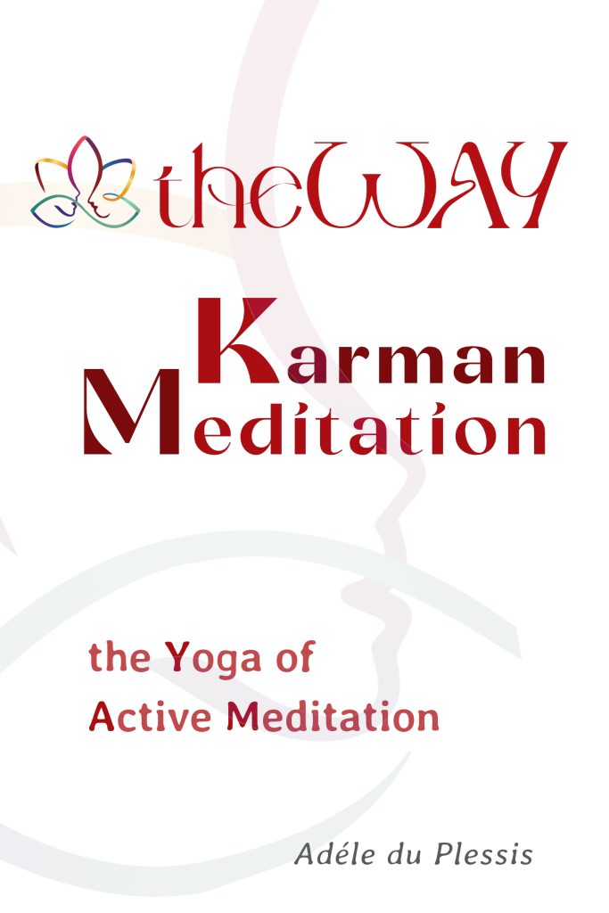 Book cover for: Karman Meditation: the Yoga of Active Meditation