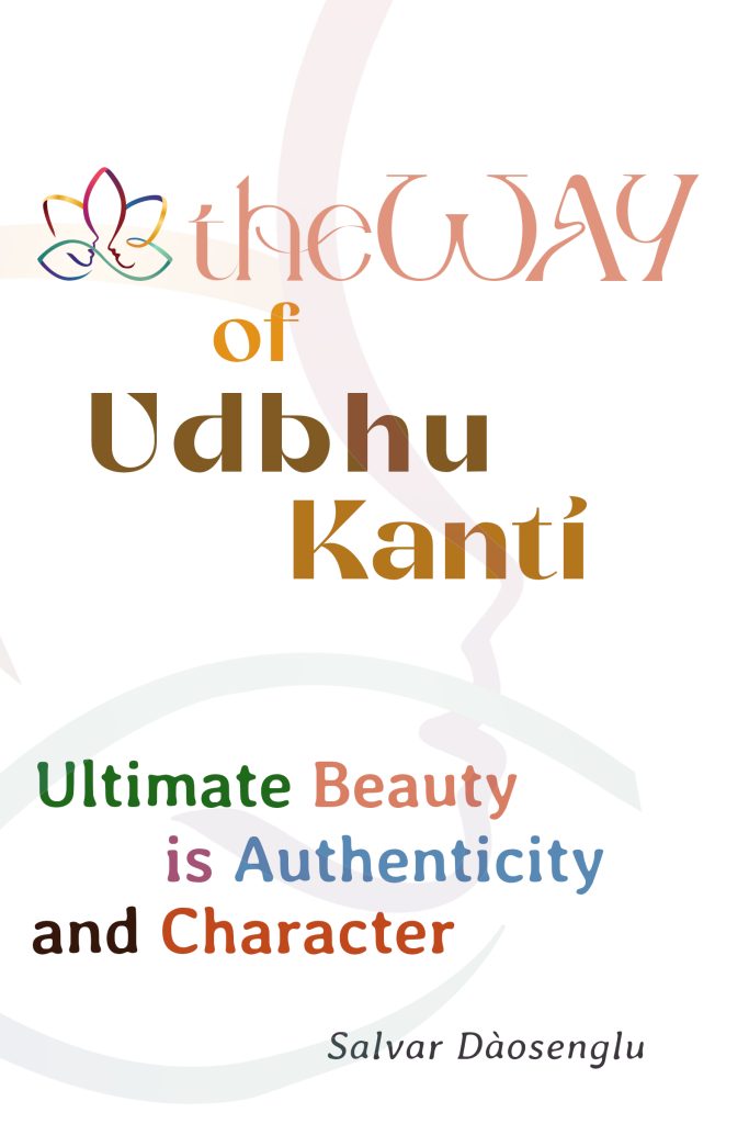 book cover: theWAY of Undhu-Kanti: Ultimate Beauty is authenticity and character
