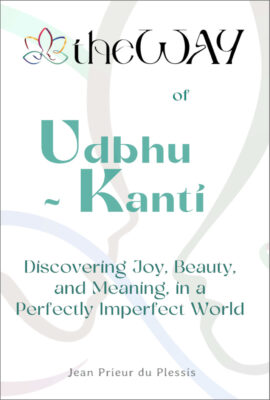 "the WAY of Udbhu Kanti" book cover by Jean Prieur du Plessis