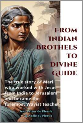 "From Indian Brothels to Divine Guide" book cover Jesus and Mari of Magadha