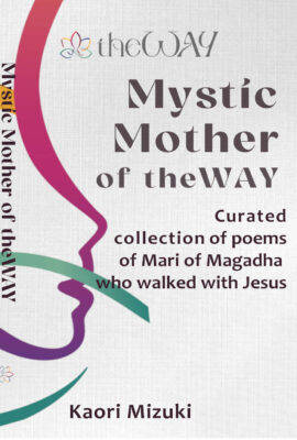 Mystic Mother curated poems Mari of Magadha walked with Jesus_book cover website