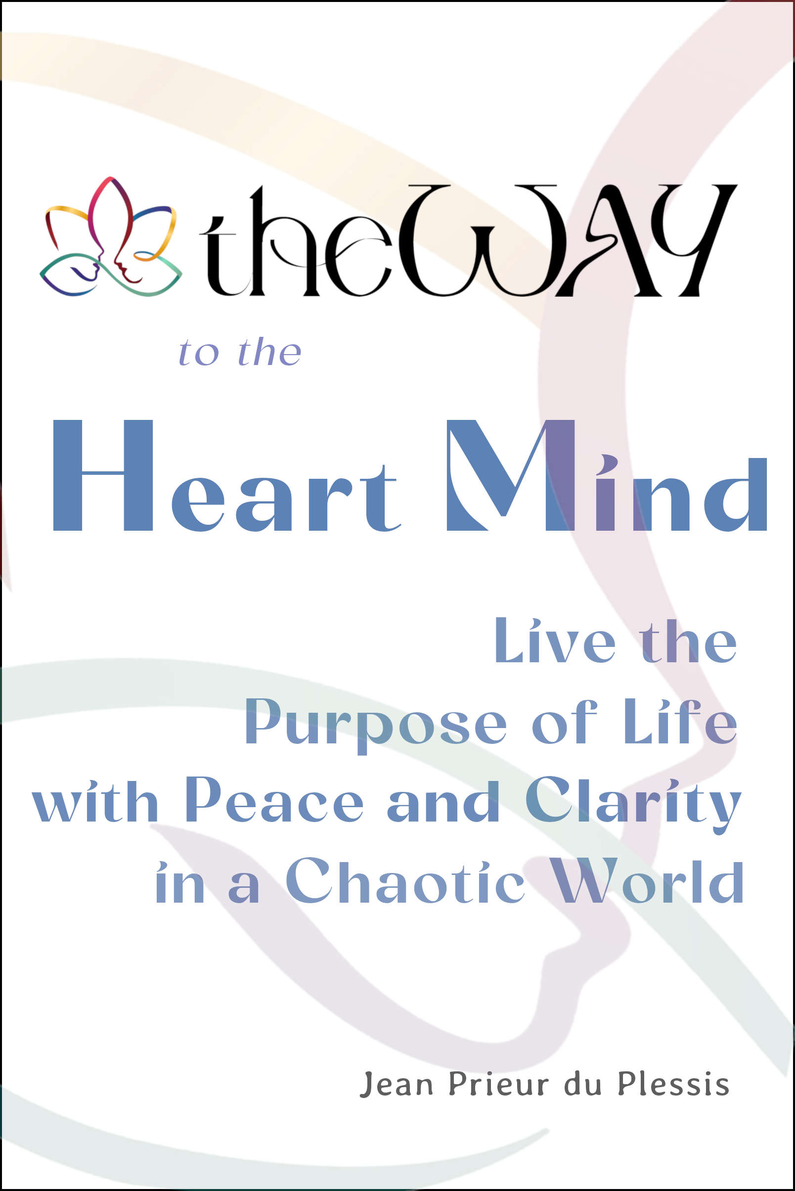 978-1-998478-04-0 cover 1600x2400 book cover "the way to the Heart Mind"